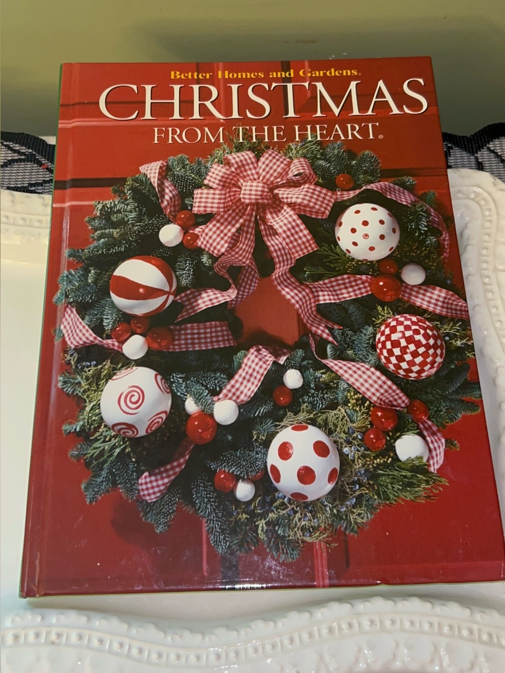 Christmas from the Heart Volume 10 published by Better Homes and Gardens in 2001